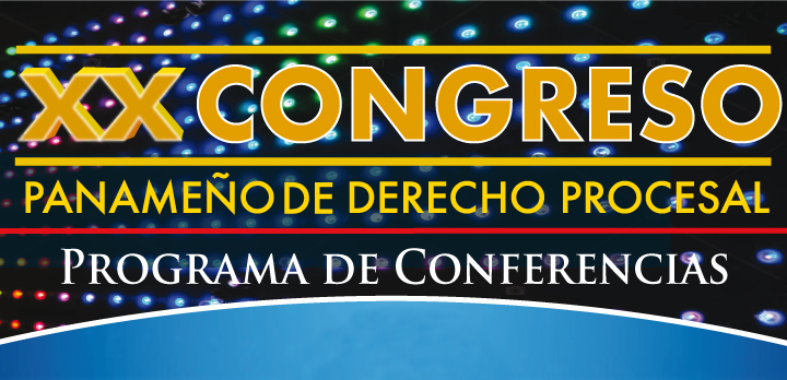 PROGRAMA OFICIAL del XX Congreso Panameño de Derecho Procesal 2025